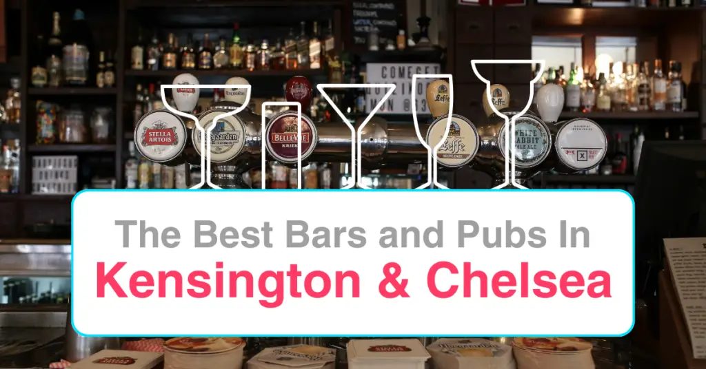 The Best Bars and Pubs In Kensington and Chelsea