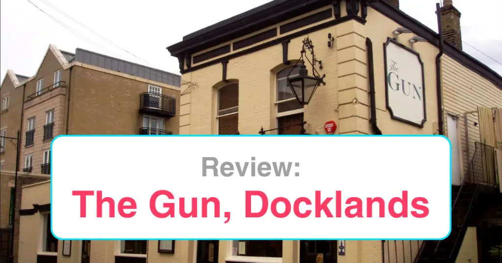 Review - The Gun, Docklands