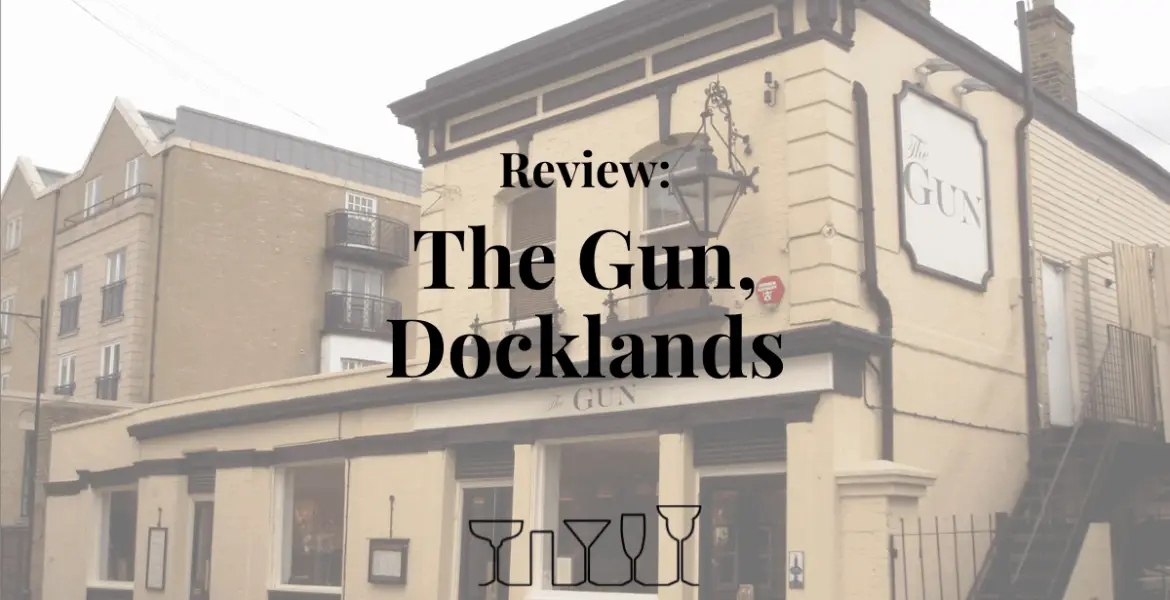 Review - The Gun, Docklands