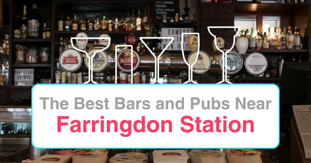 The Best Bars and Pubs In Near Farringdon Station