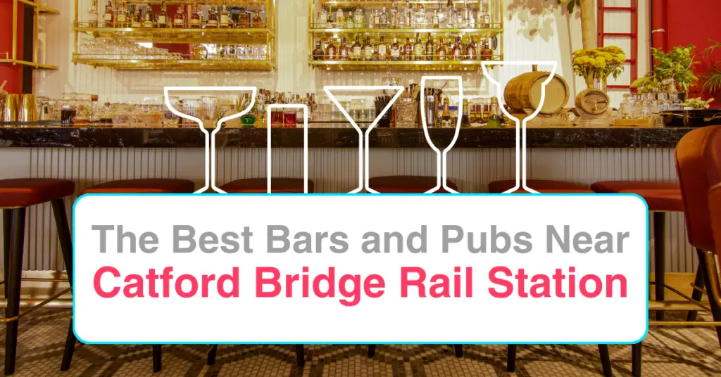 The Best Bars and Pubs Near Catford Bridge Rail Station