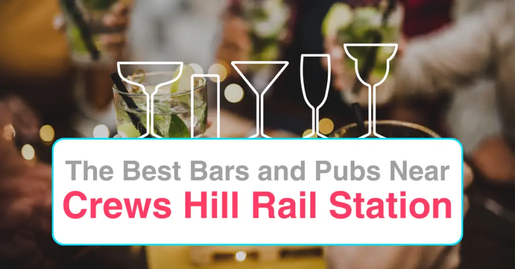 The Best Bars and Pubs Near Crews Hill Rail Station