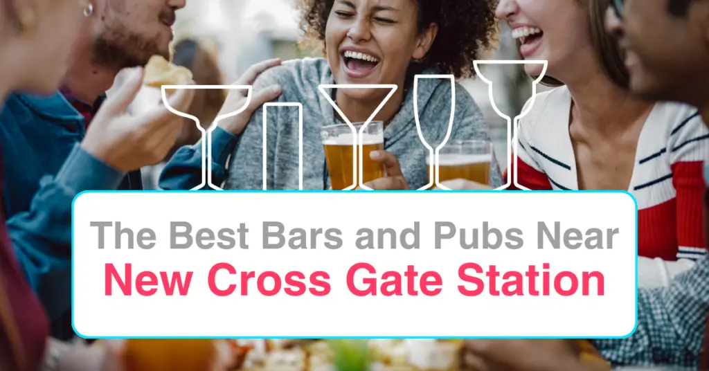 The Best Bars and Pubs Near New Cross Gate Station