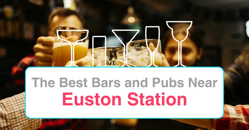 The Best Bars and Pubs Near Euston Station