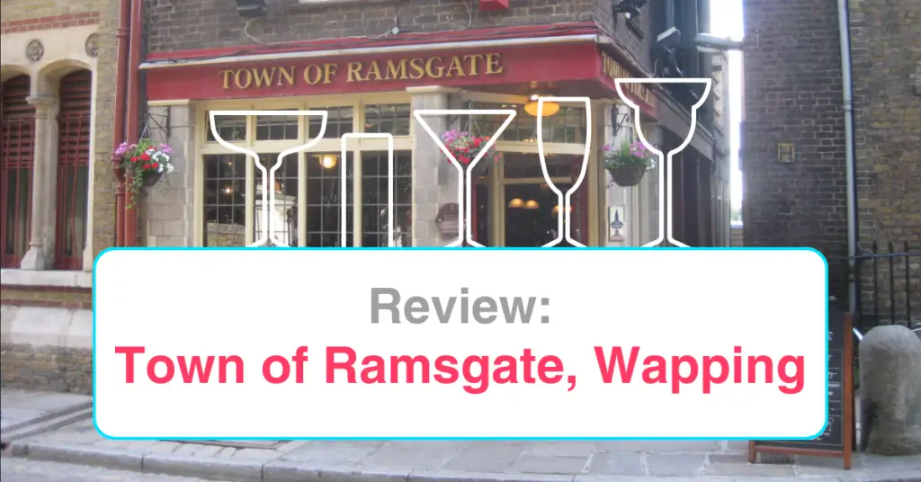 Review - Town of Ramsgate, Wapping