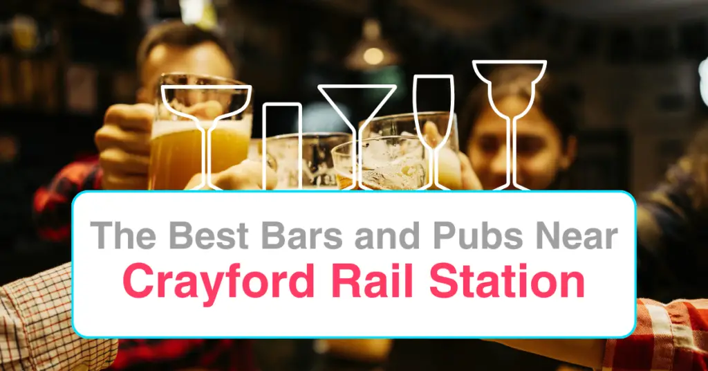 The Best Bars and Pubs Near Crayford Rail Station