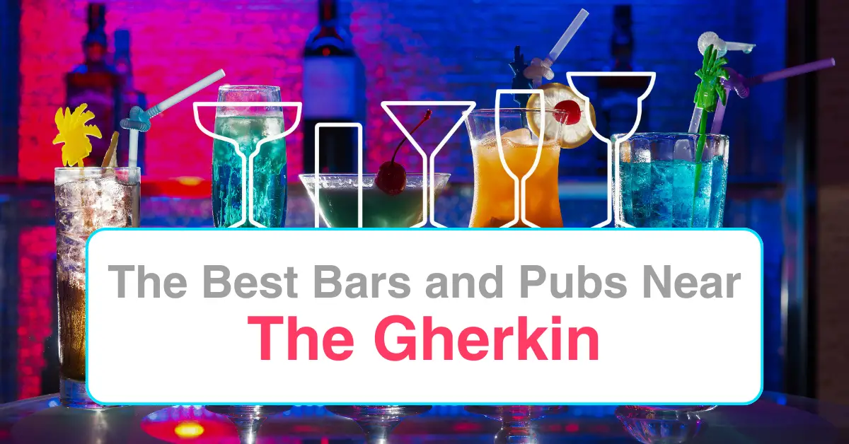 The Best Bars and Pubs Near The Gherkin - Barguide.London