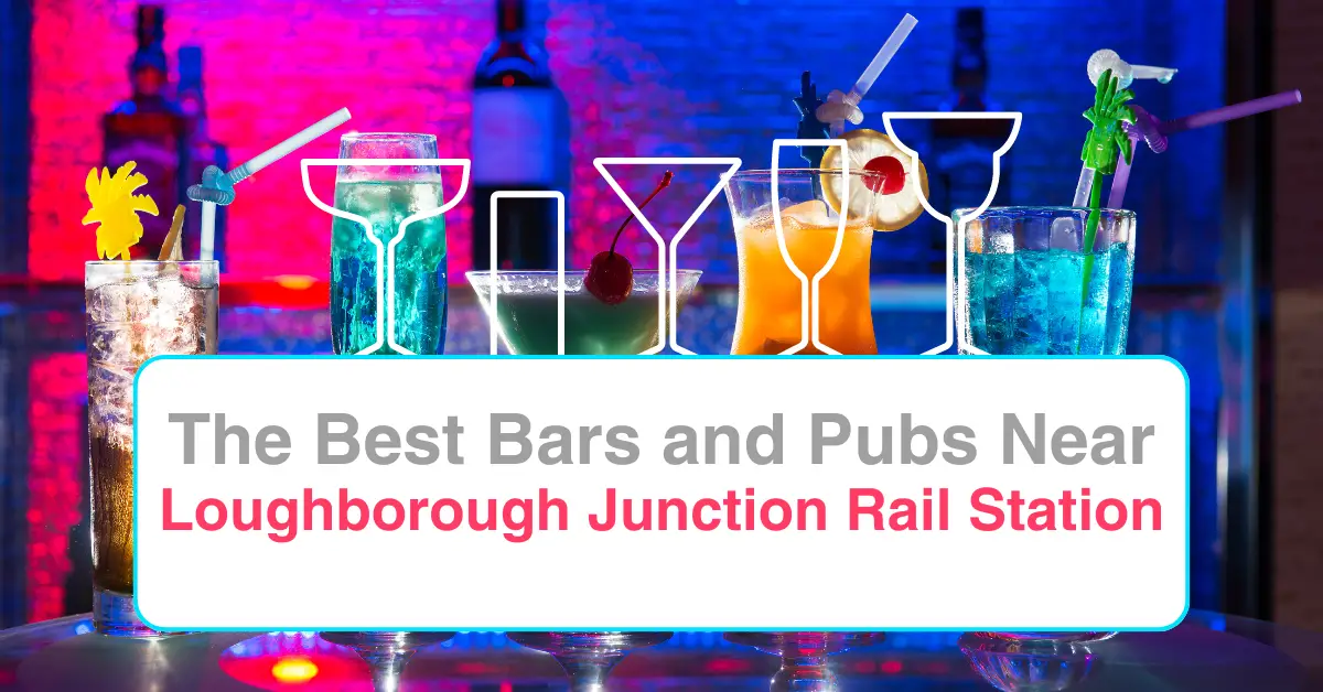 The Best Bars and Pubs Near Loughborough Junction Rail Station