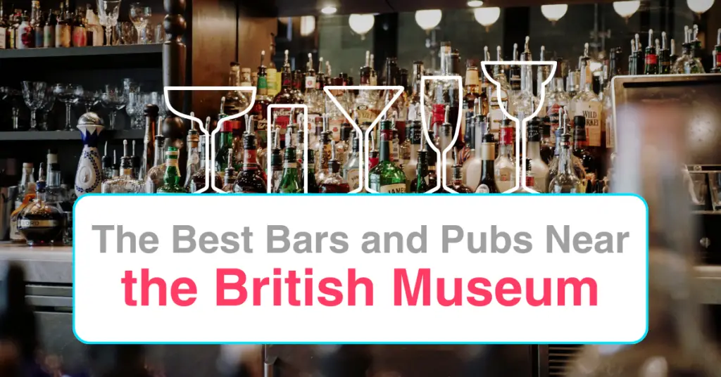 The Best Bars and Pubs Near the British Museum