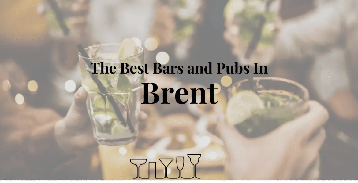 The Best Bars and Pubs In Brent