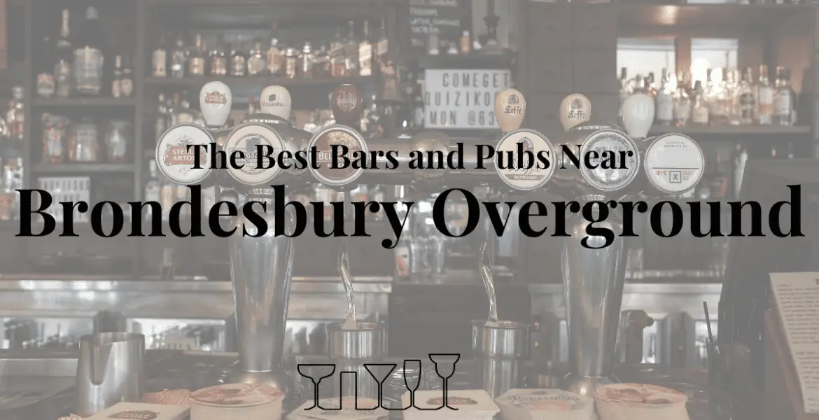 The Best Bars and Pubs Near Brondesbury Overground