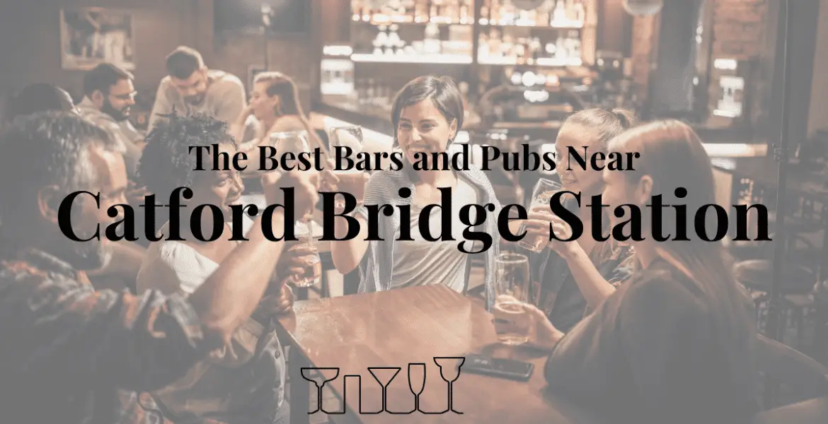 The Best Bars and Pubs Near Catford Bridge Station