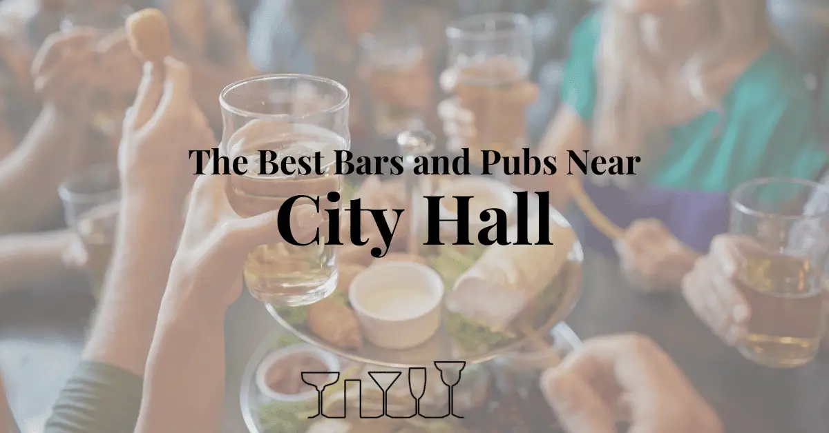 The Best Bars and Pubs Near City Hall