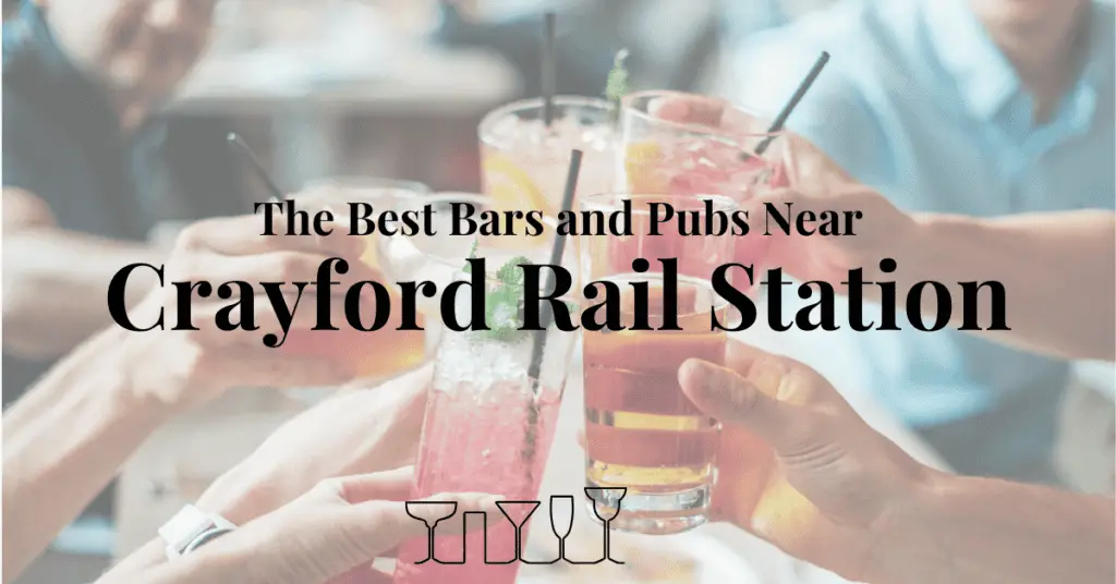 The Best Bars and Pubs Near Crayford Rail Station