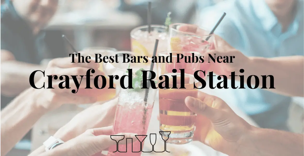 The Best Bars and Pubs Near Crayford Rail Station