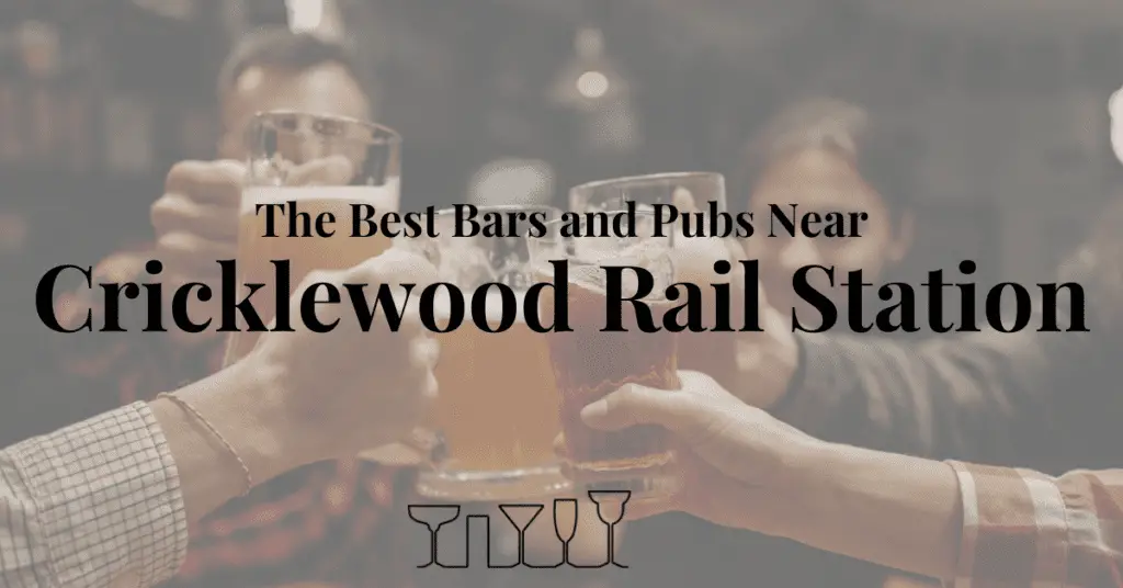 The Best Bars and Pubs Near Cricklewood Rail Station
