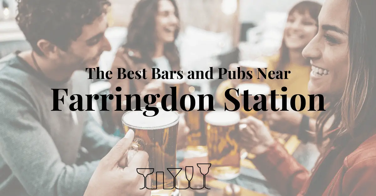 The Best Bars and Pubs Near Farringdon Station