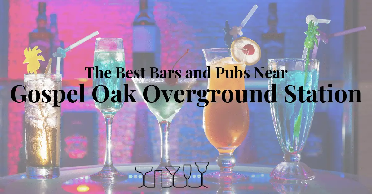 The Best Bars and Pubs Near Gospel Oak Overground Station