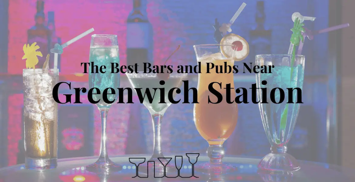 The Best Bars and Pubs Near Greenwich Station