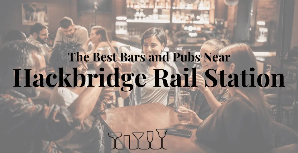 The Best Bars and Pubs Near Hackbridge Rail Station
