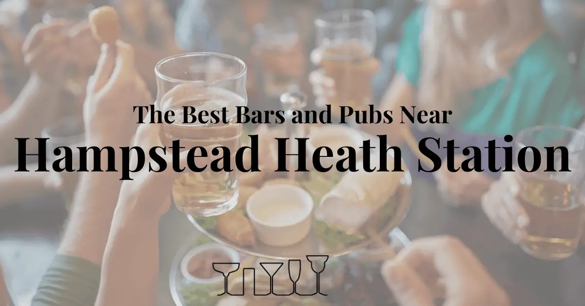 The Best Bars and Pubs Near Hampstead Heath Station