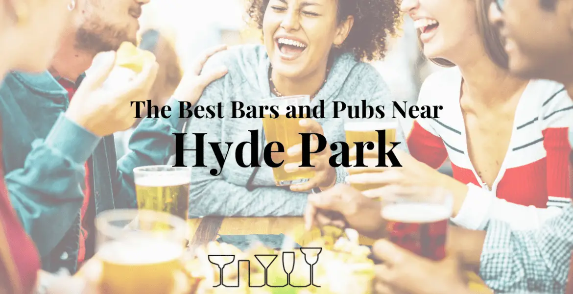 The Best Bars and Pubs Near Hyde Park