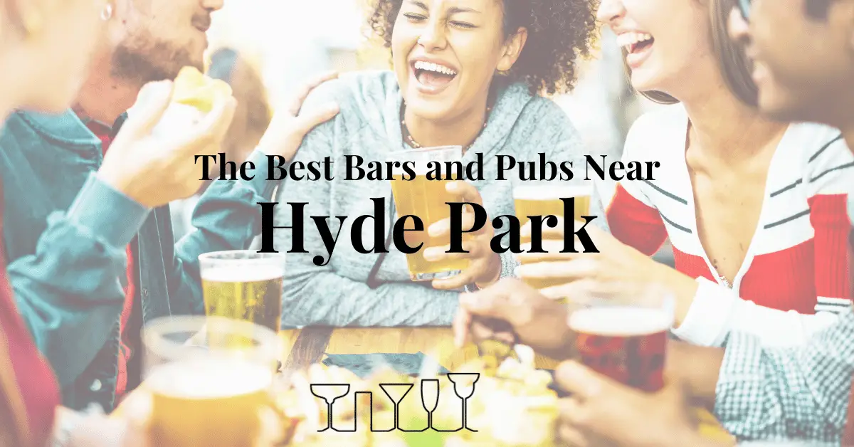 The Best Bars and Pubs Near Hyde Park