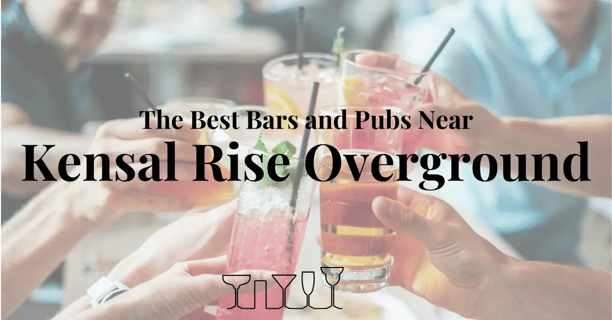 The Best Bars and Pubs Near Kensal Rise Overground