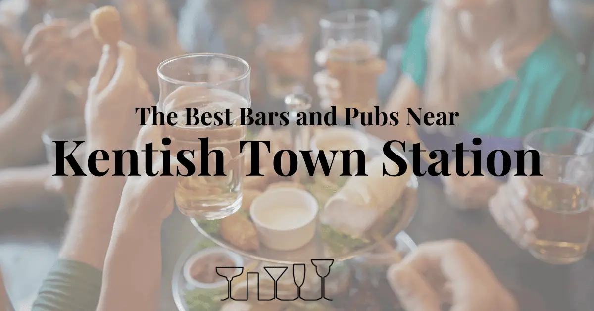 The Best Bars and Pubs Near Kentish Town Station