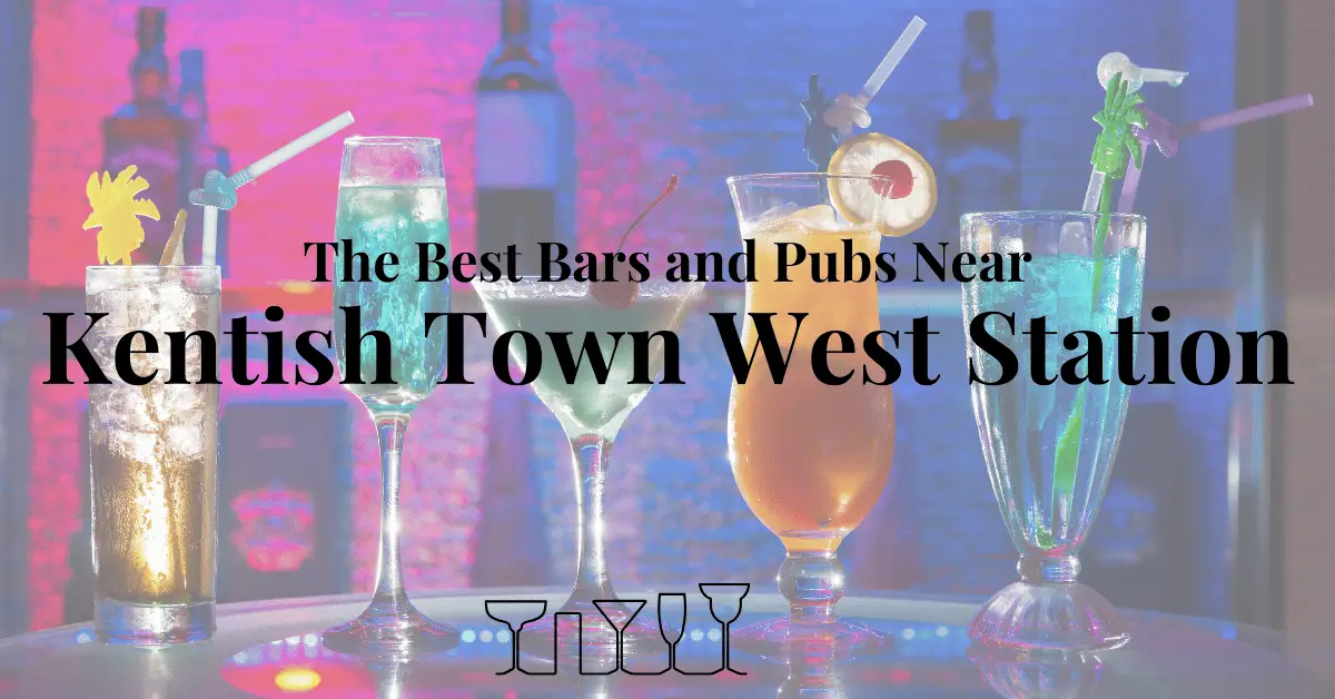 The Best Bars and Pubs Near Kentish Town West Station