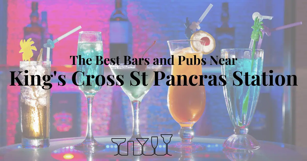 The Best Bars and Pubs Near King's Cross St Pancras Station