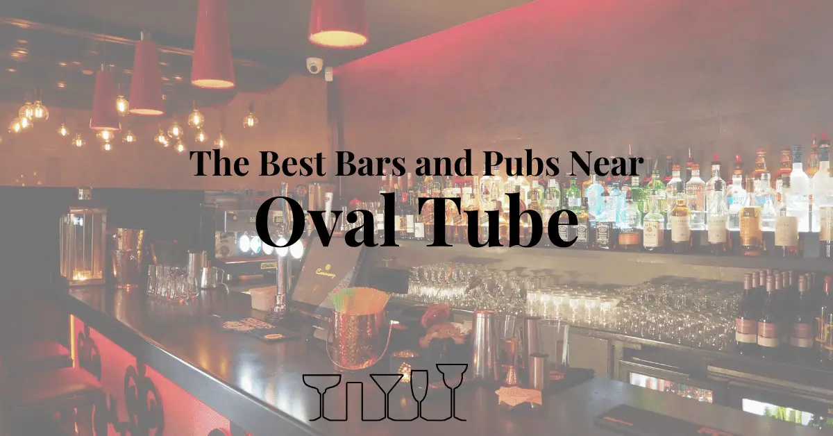 The Best Bars and Pubs Near Oval Tube