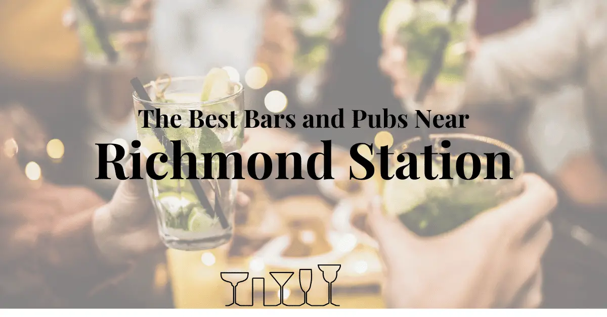 The Best Bars and Pubs Near Richmond Station