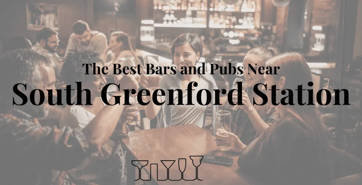The Best Bars and Pubs Near South Greenford Station