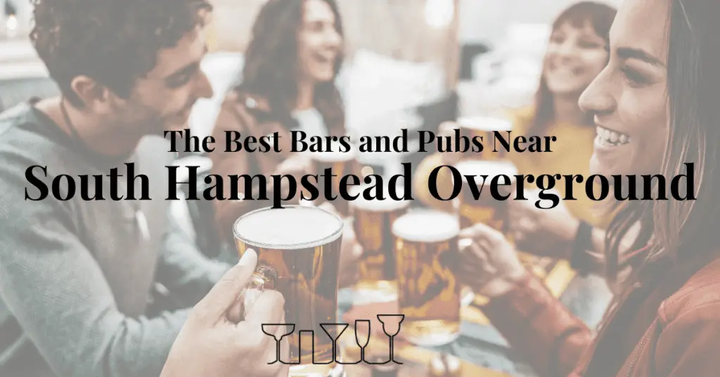 The Best Bars and Pubs Near South Hampstead Overground