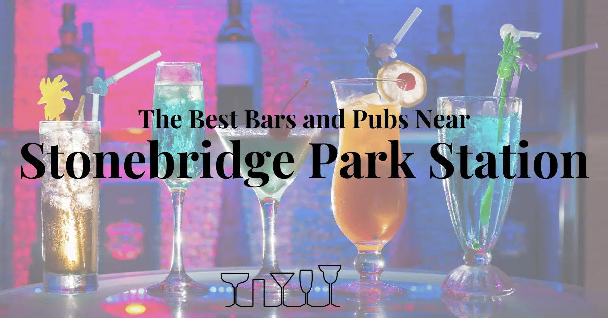 The Best Bars and Pubs Near Stonebridge Park Station