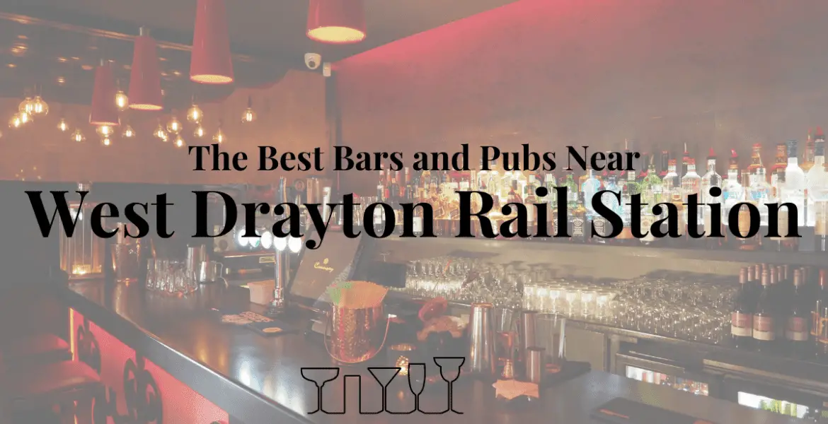 The Best Bars and Pubs Near West Drayton Rail Station
