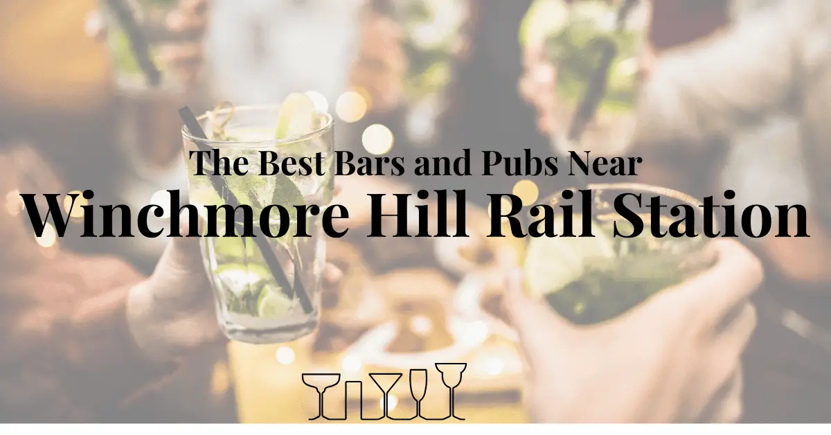 The Best Bars and Pubs Near Winchmore Hill Rail Station