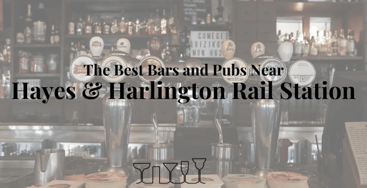 The Best Bars and Pubs Near Hayes & Harlington Rail Station