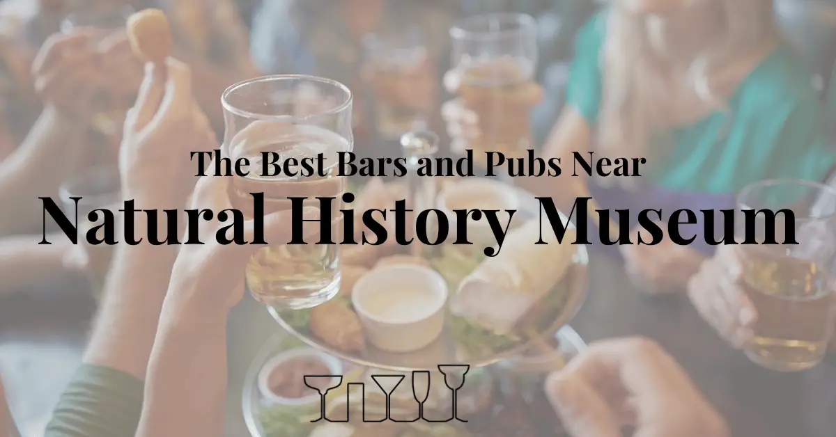 The Best Bars and Pubs Near Natural History Museum