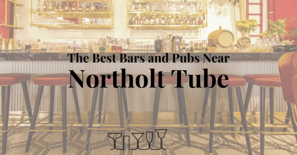 The Best Bars and Pubs Near Northolt Tube