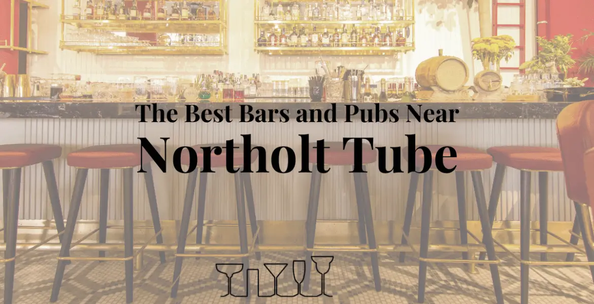 The Best Bars and Pubs Near Northolt Tube