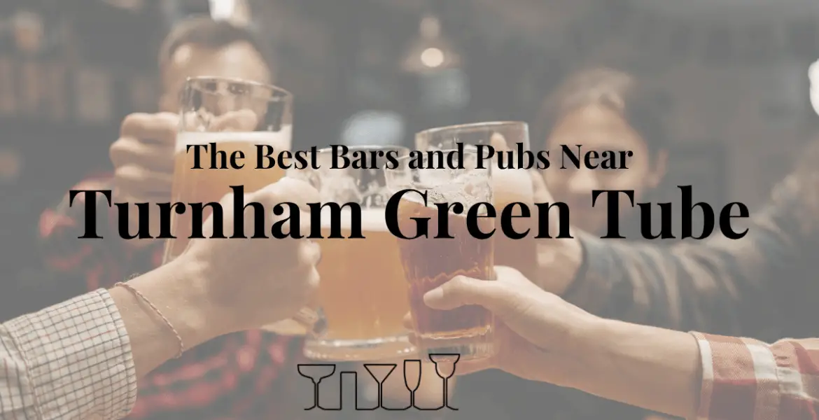 The Best Bars and Pubs Near Turnham Green Tube
