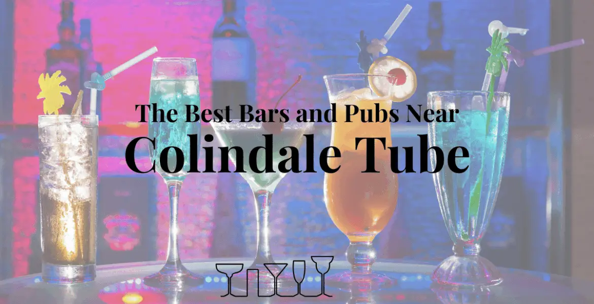 The Best Bars and Pubs Near Colindale Tube