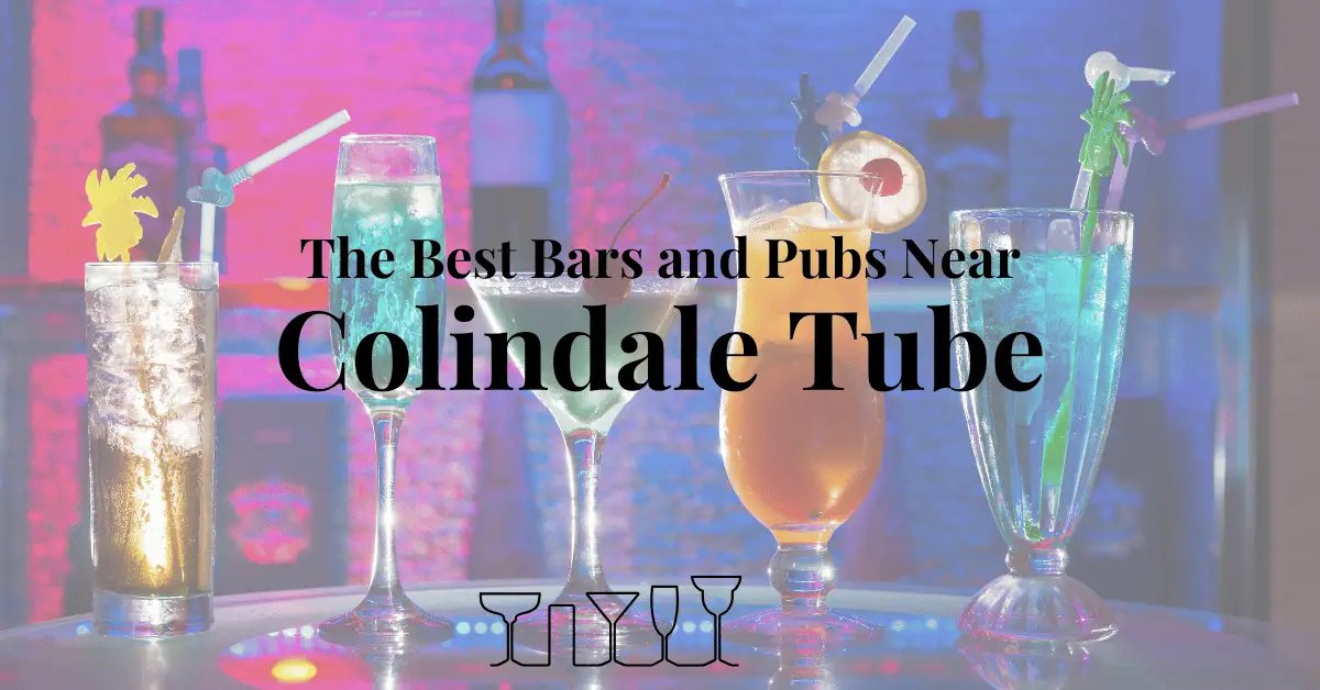 The Best Bars and Pubs Near Colindale Tube