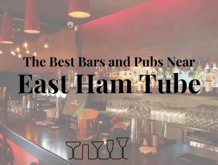 The Best Bars and Pubs Near East Ham Tube