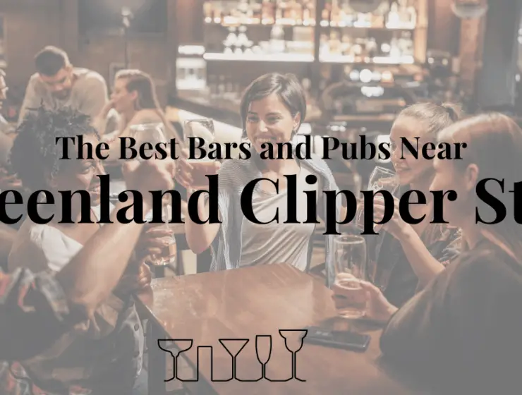 The Best Bars and Pubs Near Greenland Clipper Stop