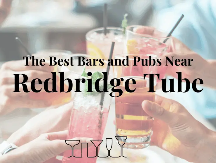 The Best Bars and Pubs Near Redbridge Tube