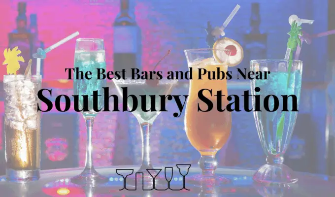 The Best Bars and Pubs Near Southbury Station