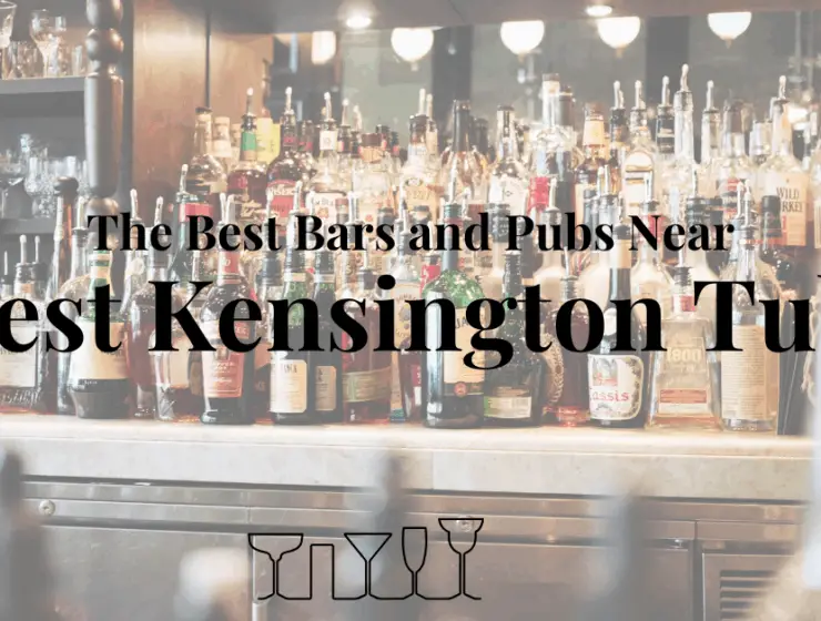 The Best Bars and Pubs Near West Kensington Tube